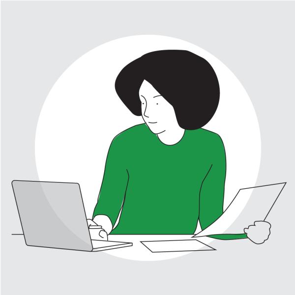 Graphic of a woman holding a piece of paper in one hand and typing on a laptop with the other hand.