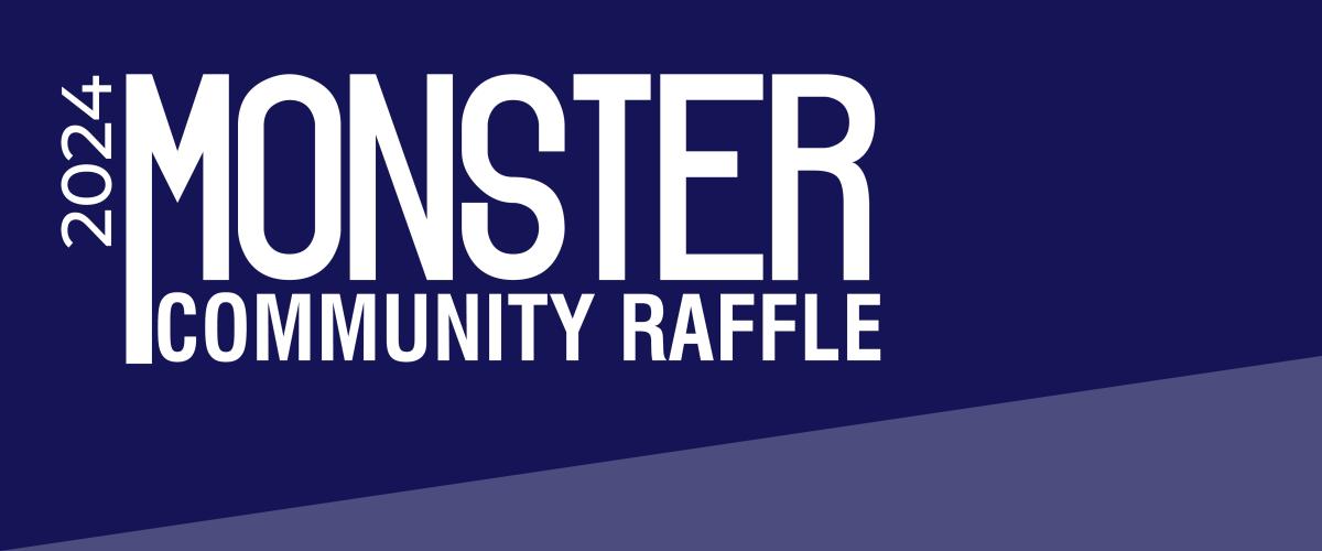 2023 Monster Community Raffle 